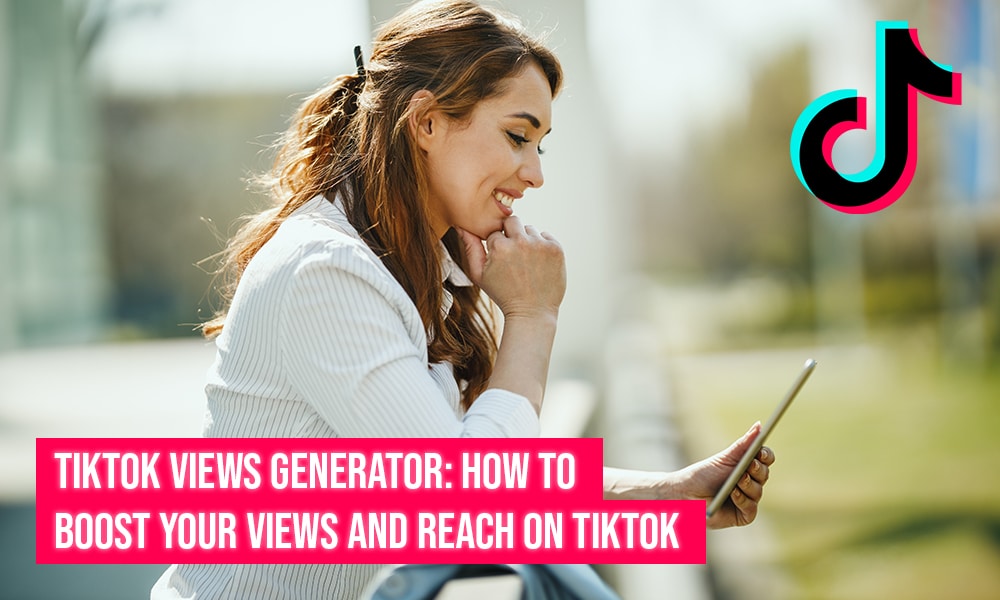 How to Buy TikTok Views and Increase Your TikTok Presence